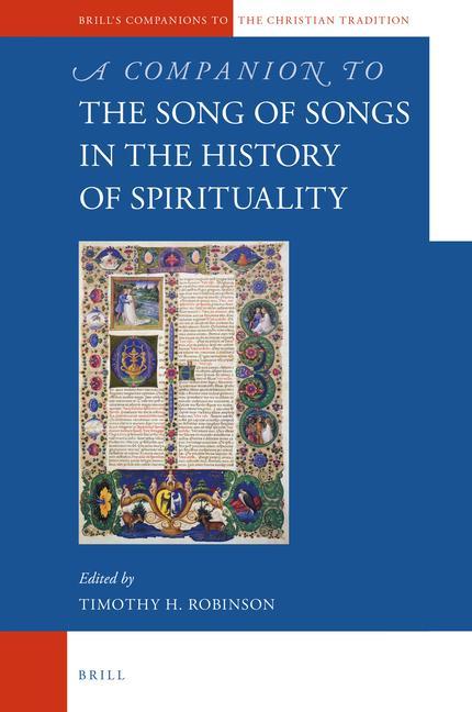 Carte A Companion to the Song of Songs in the History of Spirituality 