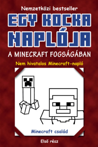 Könyv Egy kocka naplója 1. - A Minecraft fogságában 