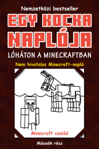 Książka Egy kocka naplója 2. - Lóháton a Minecraftban 