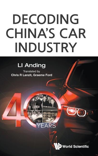 Kniha Decoding China's Car Industry: 40 Years Chris R. Lanzit