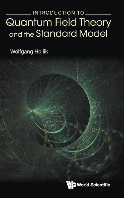 Carte Introduction To Quantum Field Theory And The Standard Model 