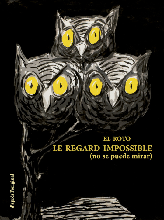 Книга Le regard impossible El Roto