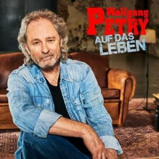 Audio Auf das Leben Wolfgang Petry
