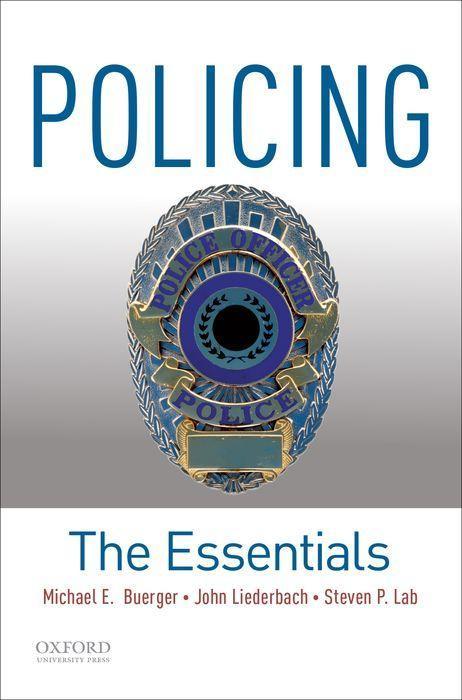 Carte Policing: The Essentials Michael E. Buerger