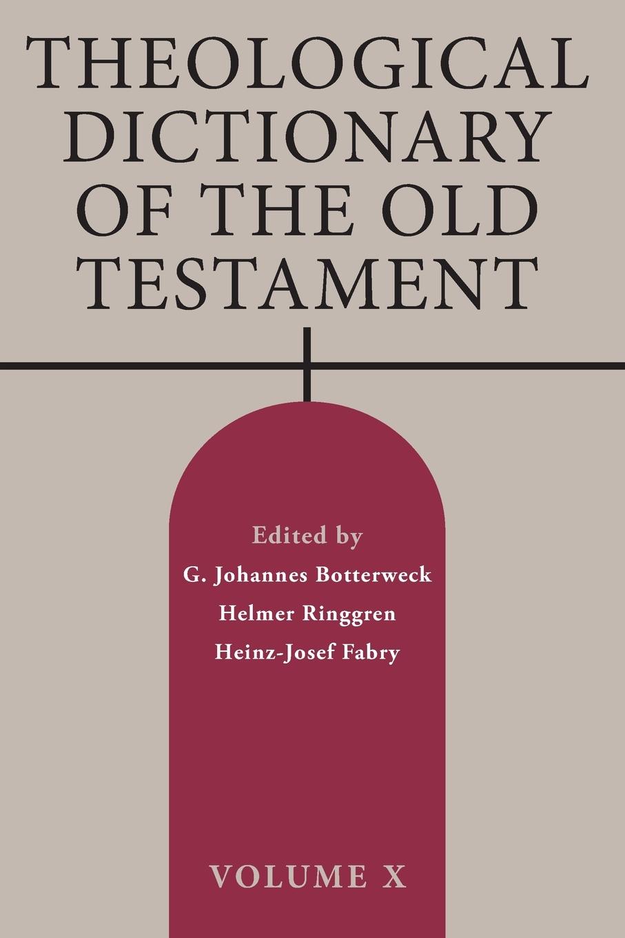 Carte Theological Dictionary of the Old Testament Heinz-Josef Fabry