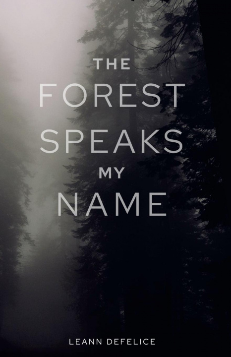 Carte Forest Speaks My Name Leann DeFelice