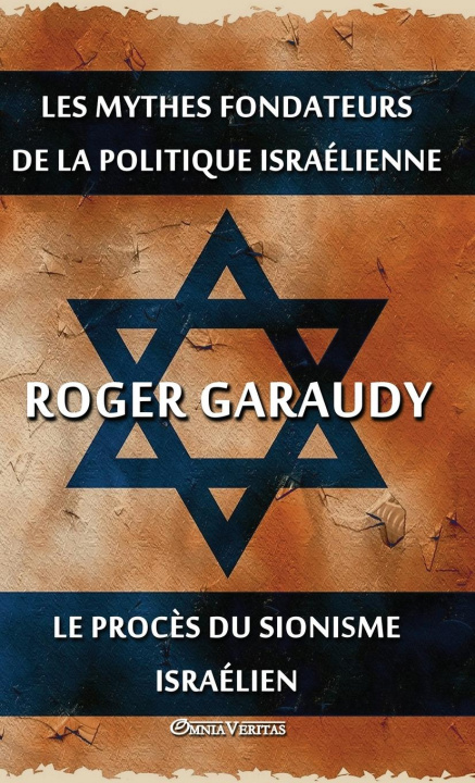 Könyv Les mythes fondateurs de la politique israelienne & Le proces du Sionisme israelien 