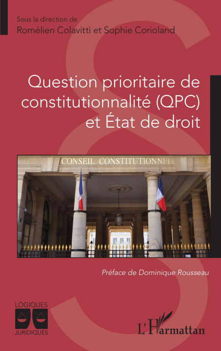 Kniha Question prioritaire de constitutionnalité (QPC) et Etat de droit Sophie Corioland