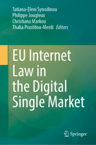 Kniha EU Internet Law in the Digital Single Market Thalia Prastitou-Merdi