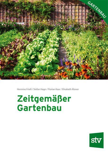 Knjiga Zeitgemäßer Gartenbau Stefan Hagn