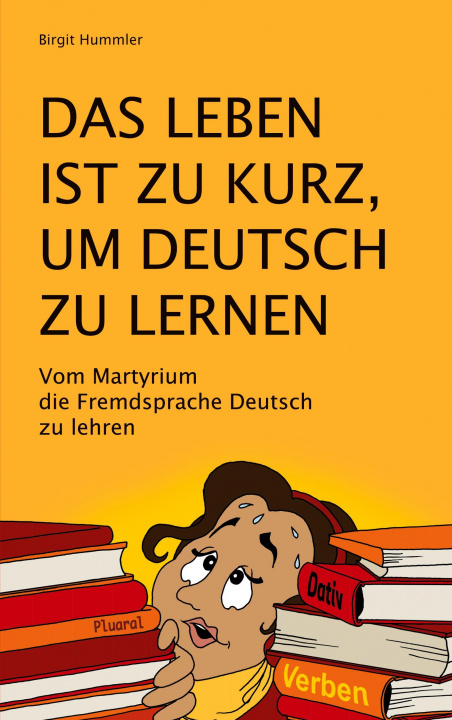 Книга Das Leben ist zu kurz, um Deutsch zu lernen 