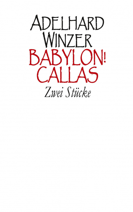 Buch Babylon! - Callas Adelhard Winzer