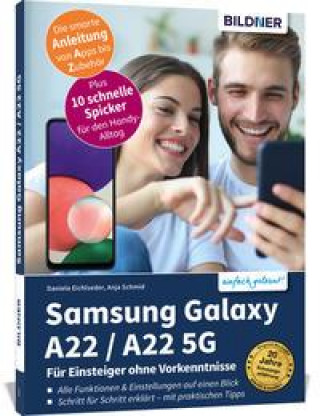 Kniha Samsung Galaxy A22 / A22 5G - Für Einsteiger ohne Vorkenntnisse Daniela Eichlseder