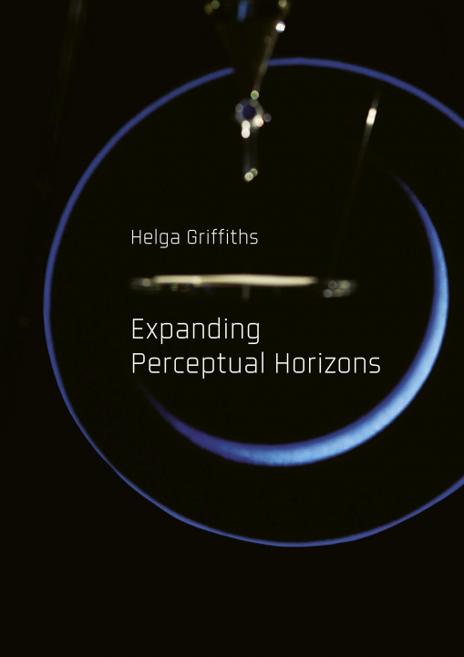 Boek Helga Griffiths. Expanding Perceptual Horizons Beate Reese