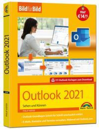 Kniha Outlook 2021 Bild für Bild erklärt. Komplett in Farbe. Outlook Grundlagen Schritt für Schritt 