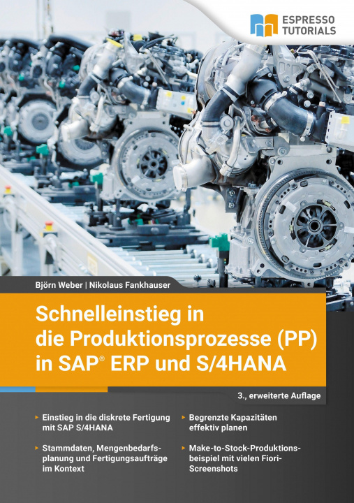 Knjiga Schnelleinstieg in die Produktionsprozesse (PP) in SAP ERP und S/4HANA Nikolaus Fankhauser
