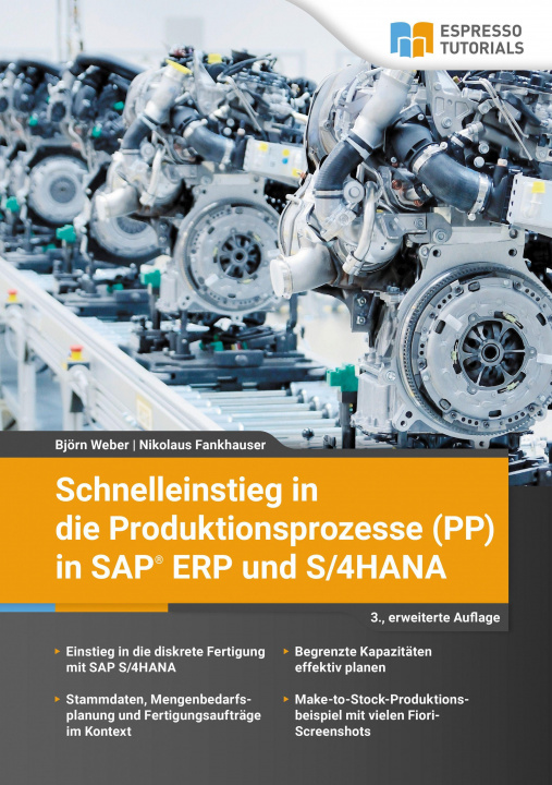 Buch Schnelleinstieg in die Produktionsprozesse (PP) in SAP ERP und S/4HANA Nikolaus Fankhauser