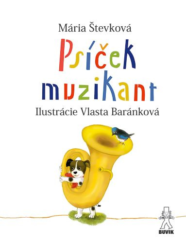 Kniha Psíček muzikant Mária Števková