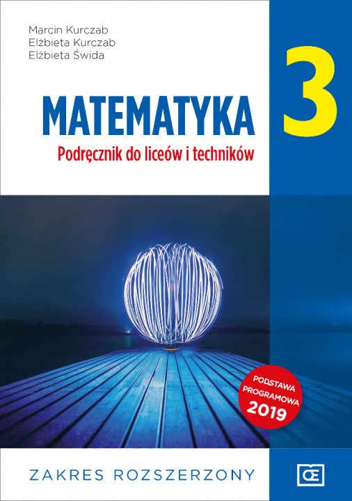 Kniha Nowe matematyka podręcznik dla klasy 3 liceum i technikum zakres rozszerzony MAPR3 Marcin Kurczab