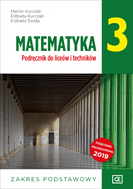 Kniha Nowe matematyka podręcznik dla klasy 3 liceum i technikum zakres podstawowy MAPP3 Marcin Kurczab