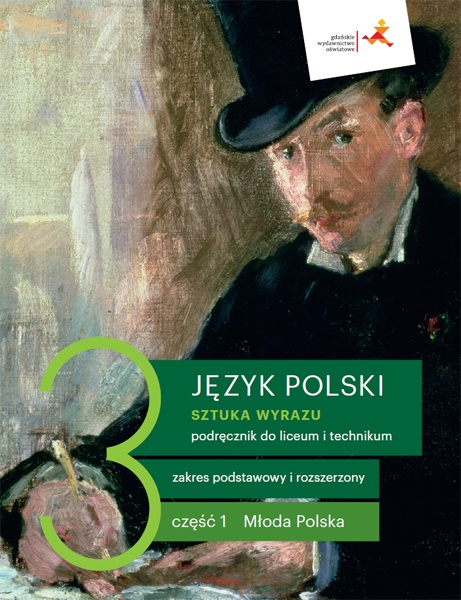 Knjiga Nowe język polski sztuka wyrazu podręcznik klasa 3 część 1 Młoda Polska liceum i technikum Dorota Dąbrowska