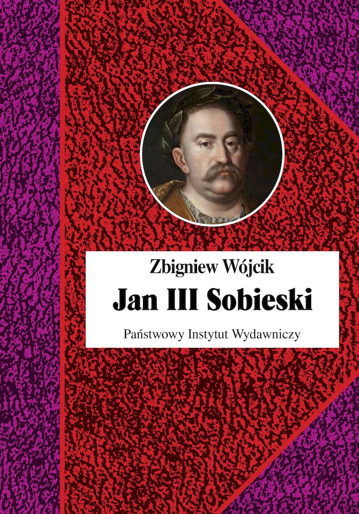 Book Jan III Sobieski Zbigniew Wójcik