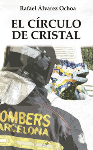 Knjiga EL CIRCULO DE CRISTAL ALVAREZ OCHOA