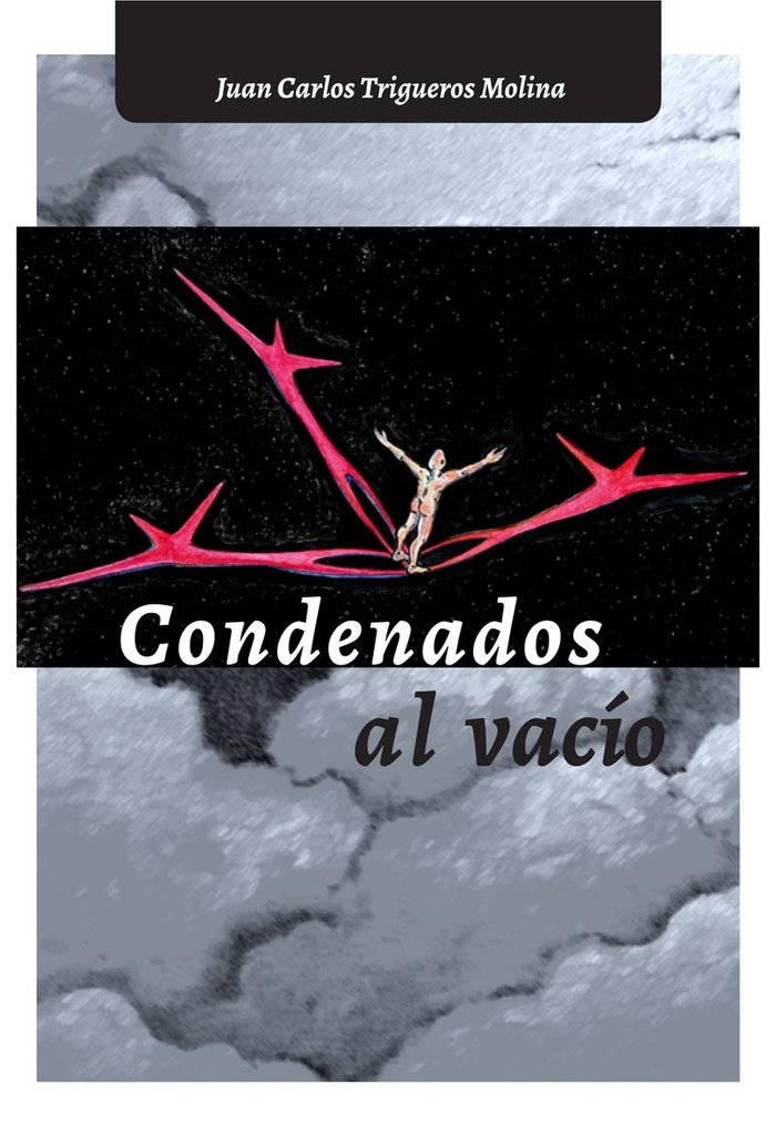 Carte CONDENADOS AL VACIO TRIGUEROS MOLINA