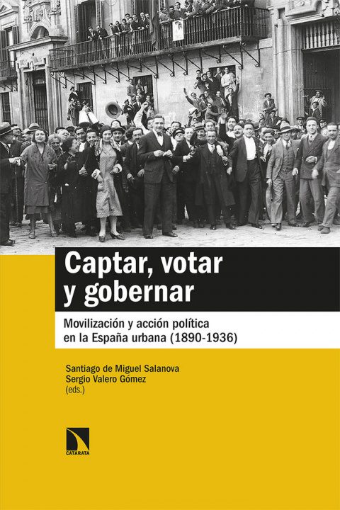 Könyv CAPTAR, VOTAR Y GOBERNAR DE MIGUEL SALANOVA