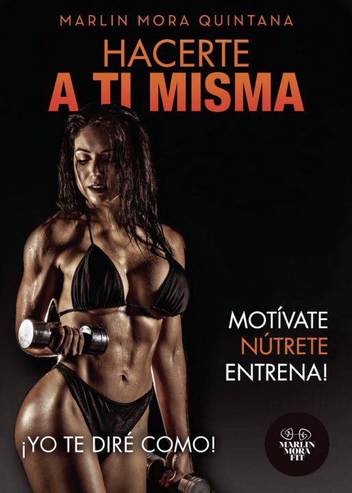 Knjiga Hacerte a ti misma Mora Quintana