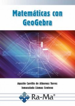 Kniha MATEMATICAS CON GEOGEBRA CARRILLO DE ALBORNOZ