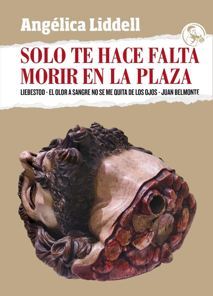 Kniha SOLO TE HACE FALTA MORIR EN LA PLAZA LIDDELL