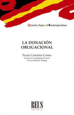 Книга LA DONACION OBLIGACIONAL CASTAÑOS CASTRO