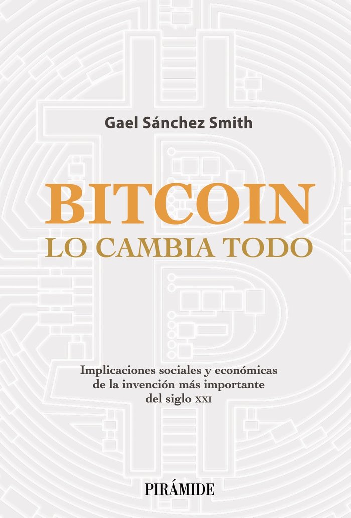 Kniha BITCOIN LO CAMBIA TODO SANCHEZ SMITH