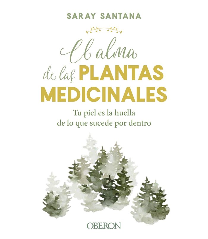 Carte EL ALMA DE LAS PLANTAS MEDICINALES SANTANA CALDERIN