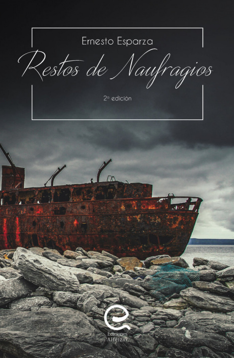 Könyv Restos de Naufragios Esparza