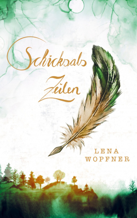 Knjiga Schicksalszeilen Lena Wopfner