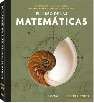 Könyv EL LIBRO DE LAS MATEMATICAS CLIFFORD A PICKOVER