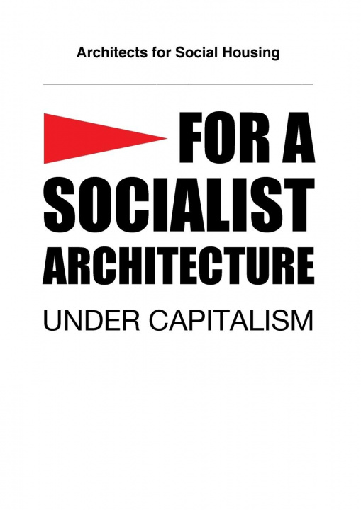 Книга For a Socialist Architecture Geraldine Dening