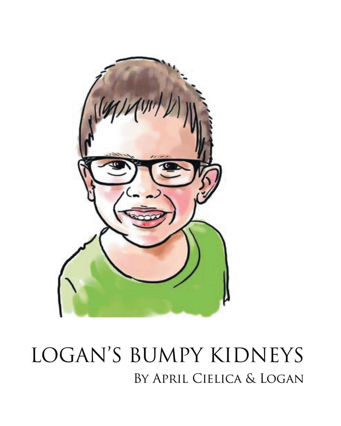Knjiga Logan's Bumpy Kidneys April Cielica