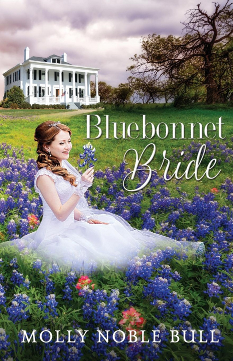 Knjiga Bluebonnet Bride Molly Noble Bull