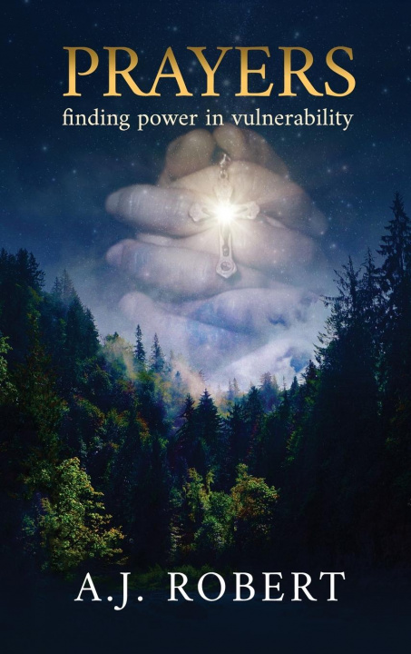 Knjiga Prayers A. J. Robert