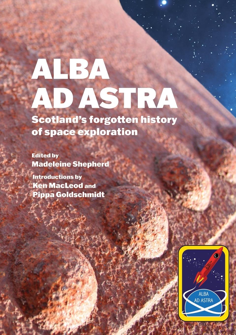 Kniha Alba ad Astra - Scotland's forgotten history of space exploration 