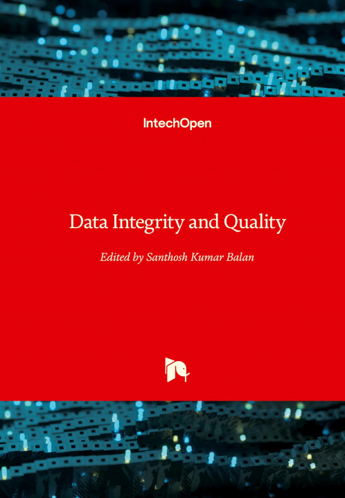 Knjiga Data Integrity and Quality Santhosh Kumar Balan
