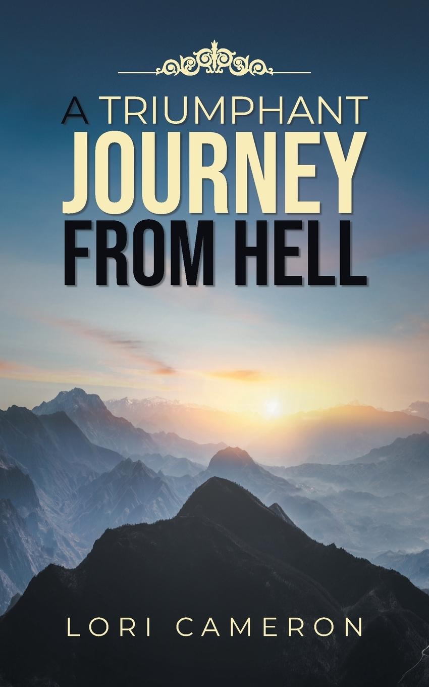 Carte Triumphant Journey from Hell Lori Cameron
