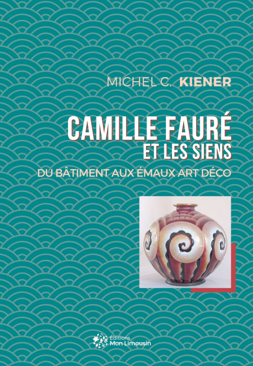 Книга Camille Fauré et les siens KIENER