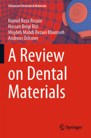 Kniha Review on Dental Materials Andreas Öchsner