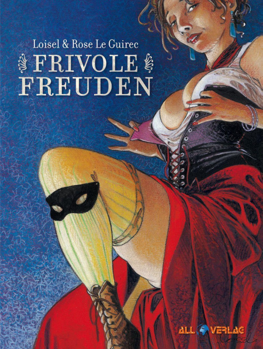 Kniha Frivole Freuden Regis Loisel