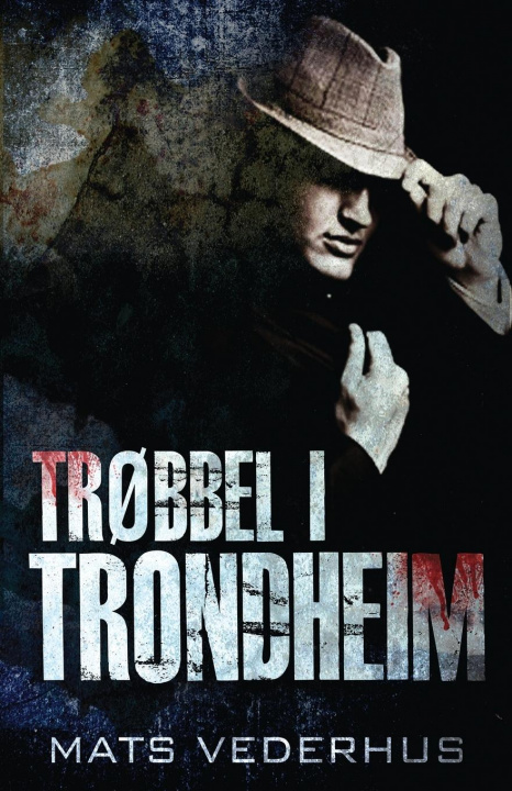 Kniha Trobbel i Trondheim 