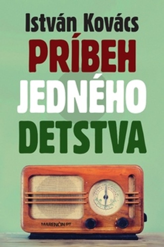 Libro Príbeh jedného detstva István Kovács